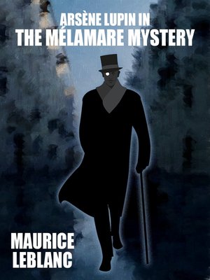 cover image of Arsène Lupin in the Mélamare Mystery